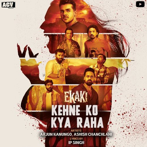 Kehne Ko Kya Raha (Original Soundtrack from "Ekaki")