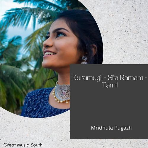 Kurumugil - Sita Ramam (Tamil)