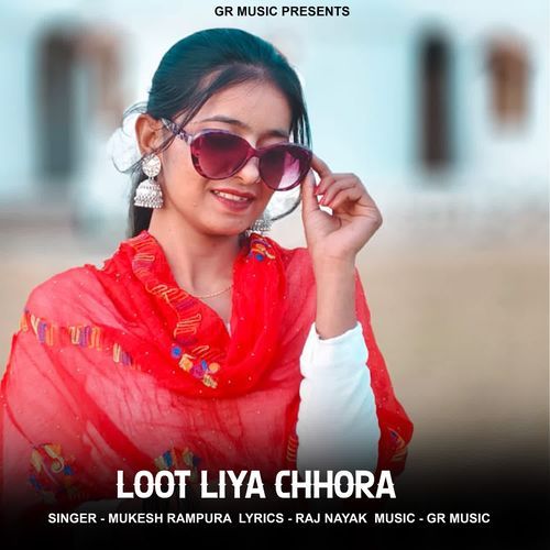 Loot Liya Chhora