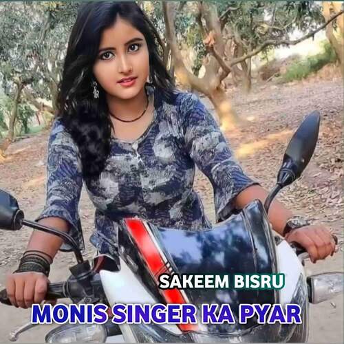 MONIS SINGER KA PYAR 1