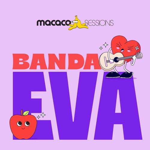 Macaco Sessions: Banda Eva