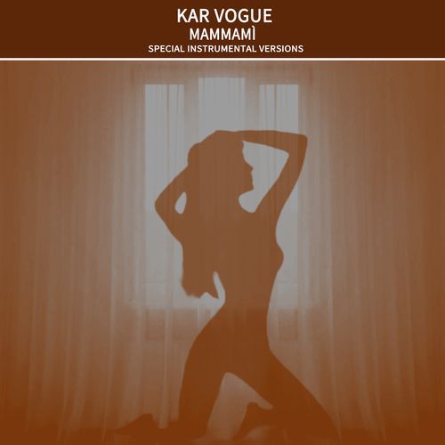 Mammamì (Special Instrumental Versions)