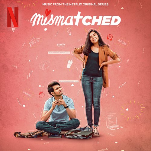 Mismatched (Music from the Netflix Original Series)
