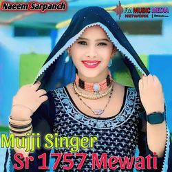 Mujji Singer Sr 1757 Mewati-FRktSCBZb3A