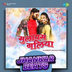 Mulayam Galiya - Jhankar Beats-IgBdHEIEBXk