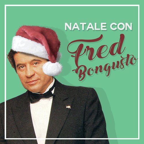 Natale con Fred Bongusto