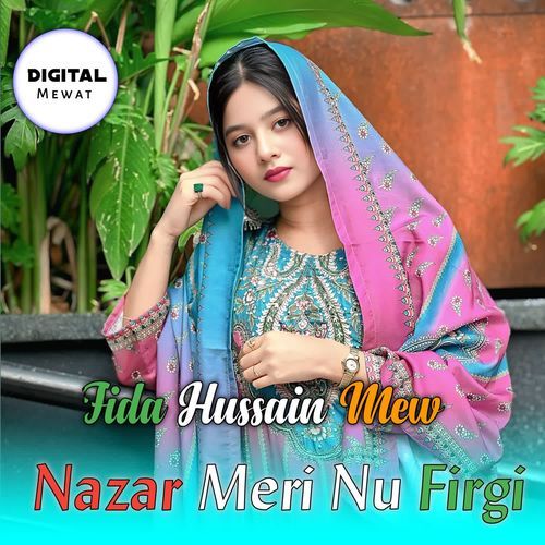 Nazar Meri Nu Firgi