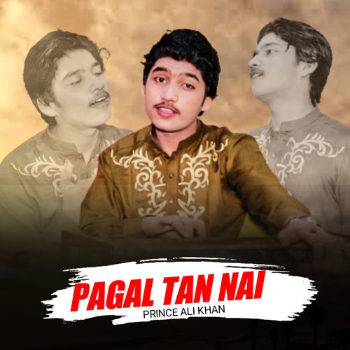 Pagal Tan Nai