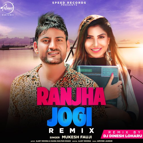 Ranjha Jogi (Remix Version)