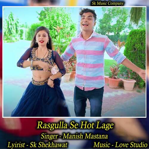 Rasgulla Se Hot Lage