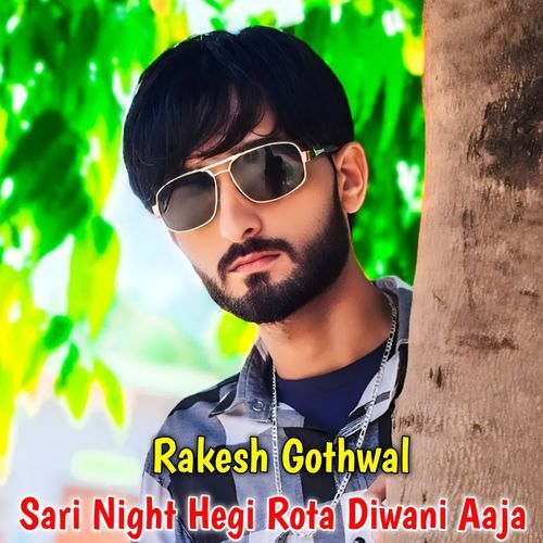 Sari Night Hegi Rota Diwani Aaja