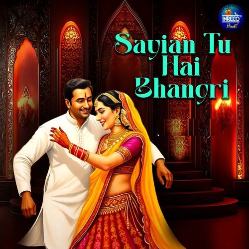 Sayian Tu Hai Bhangri