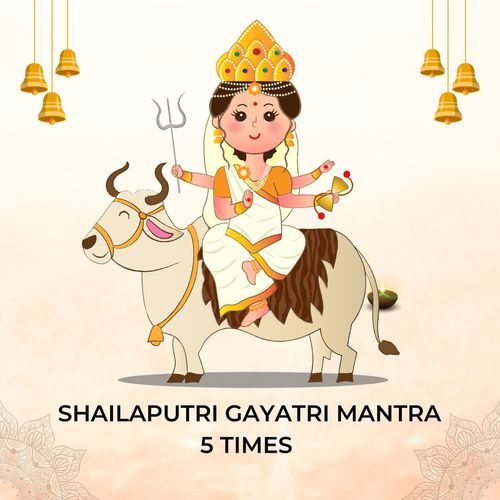Shailaputri Gayatri Mantra 5 Times