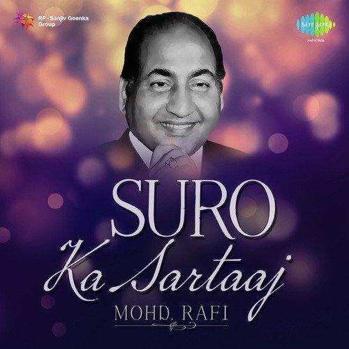 Suro Ka Sartaaj - Mohammed Rafi