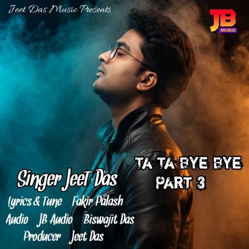 Ta Ta bye Bye Part 3