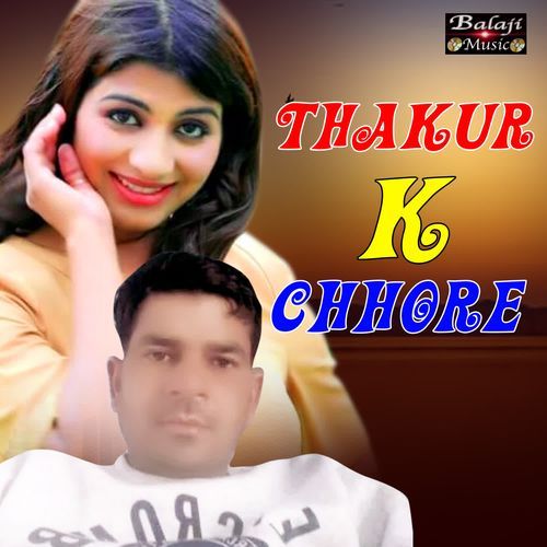 Thakur K Chhore