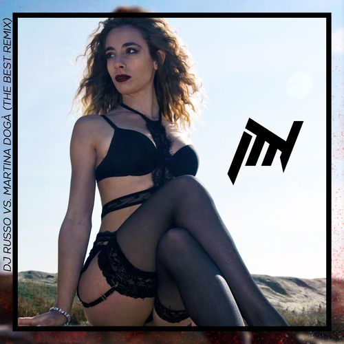 The Best (feat. Martina Dogà) [Remixes]