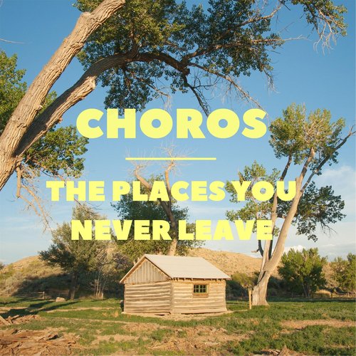 The Places You Never Leave
