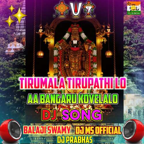 Tirumala Tirupathi Lo Aa Bangaru Kovelalo Dj Song