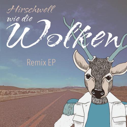 Wie die Wolken (Remixes)