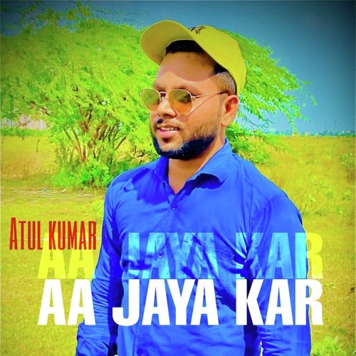 Aa jaya kar