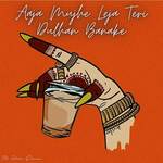 Aaja Mujhe Leja Teri Dulhan Banake