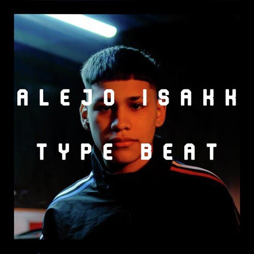 Alejo Isakk Type Beat cover art