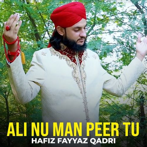 Ali Nu Man Peer Tu