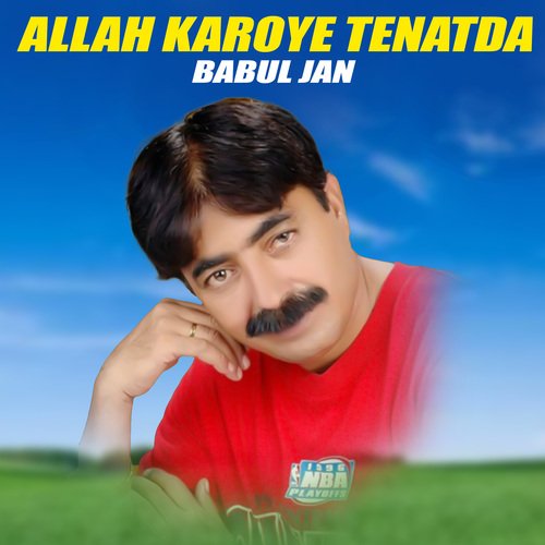 Allah Karoye Tenatda