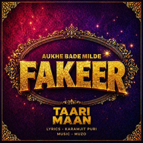 Aukhe Bade Milde Fakeer