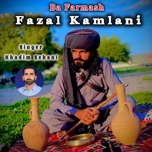 Ba Farmash Fazal Kamlani