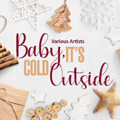 Baby, It's Cold Outside