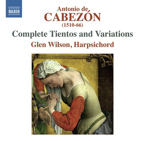Cabezon: Complete Tientos & Variations
