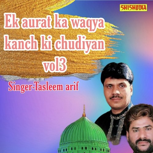 Ek aurat ka waqya kanch ki chudiyan vol 03