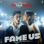 Fame Us (From "Tu Yaa Main")