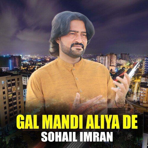 Gal Mandi Aliya De