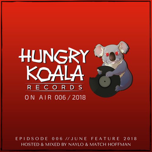 Hungry Koala On Air 006, 2018