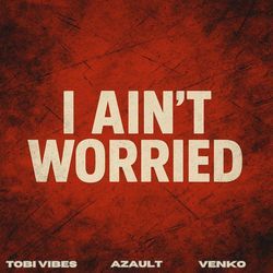 I Ain´t Worried (Techno Version)