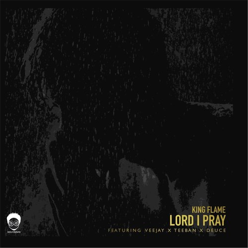 Lord I Pray (feat. Veejay, Teeban & Deuce)_poster_image