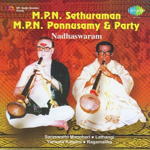 M.P.N. Sethuraman And M.P.N Ponnusamy Nadaswaram