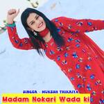 Madam Nokari Wada ki