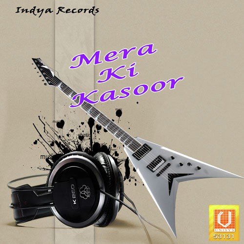 Mera Ki Kasoor