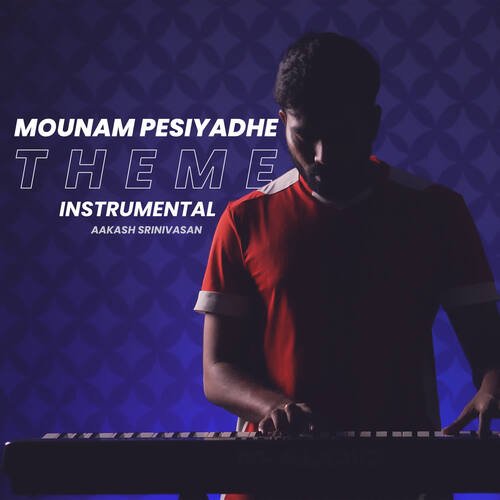 Mounam Pesiyadhe Theme (Instrumental)