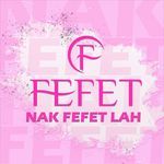 Nak Fefetlah