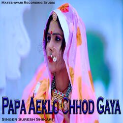 Papa Aeklo Chhod Gaya-Hl0vRTdbdQA