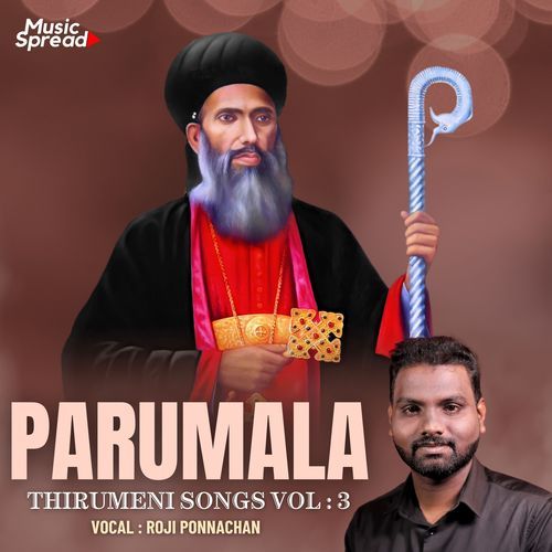 Parumala Thirumeni Songs, Vol. 3