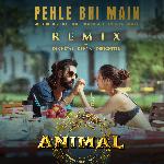 Pehle Bhi Main Remix(Remix By Dj Chetas,Dj Nyk,Designiter)