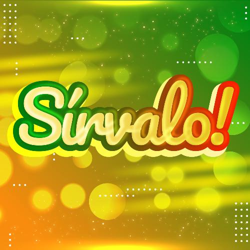 Sírvalo!