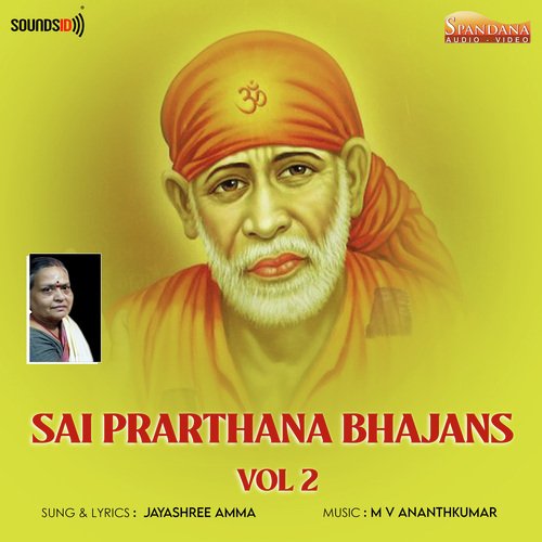 Sai Prarthana Bhajans, Vol. 2
