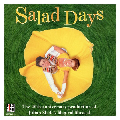Salad Days (40th Anniversary London Cast Recording) (Highlights)